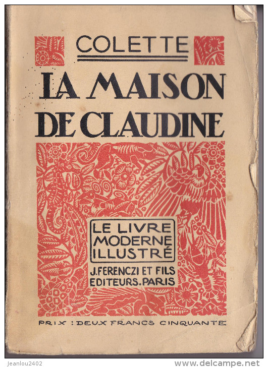 LE LIVRE MODERNE ILLUSTRE- N° 2 COLETTE - LA MAISON DE CLAUDINE - OSS117