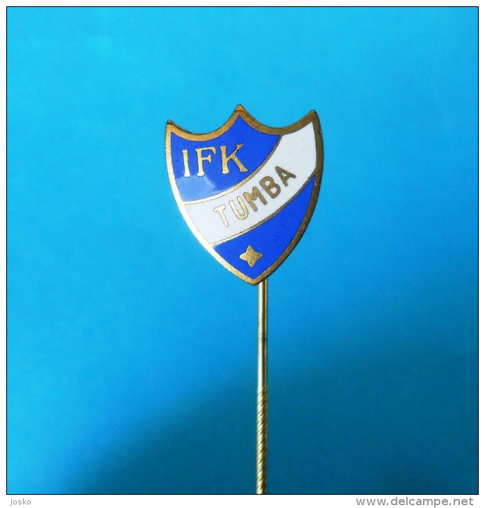 IFK TUMBA FK  - Sweden Football Soccer Club Enamel Pin Badge Fussball Calcio Anstecknadel Distintivo Foot - Fussball