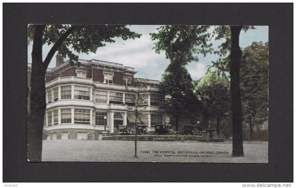 BROCKVILLE - ONTARIO - THE HOSPITAL - ANTIQUE CARS - PHOTO COURTESY CANADIAN NATIONAL RAILWAYS - BY ROYALTY SERIES - Brockville