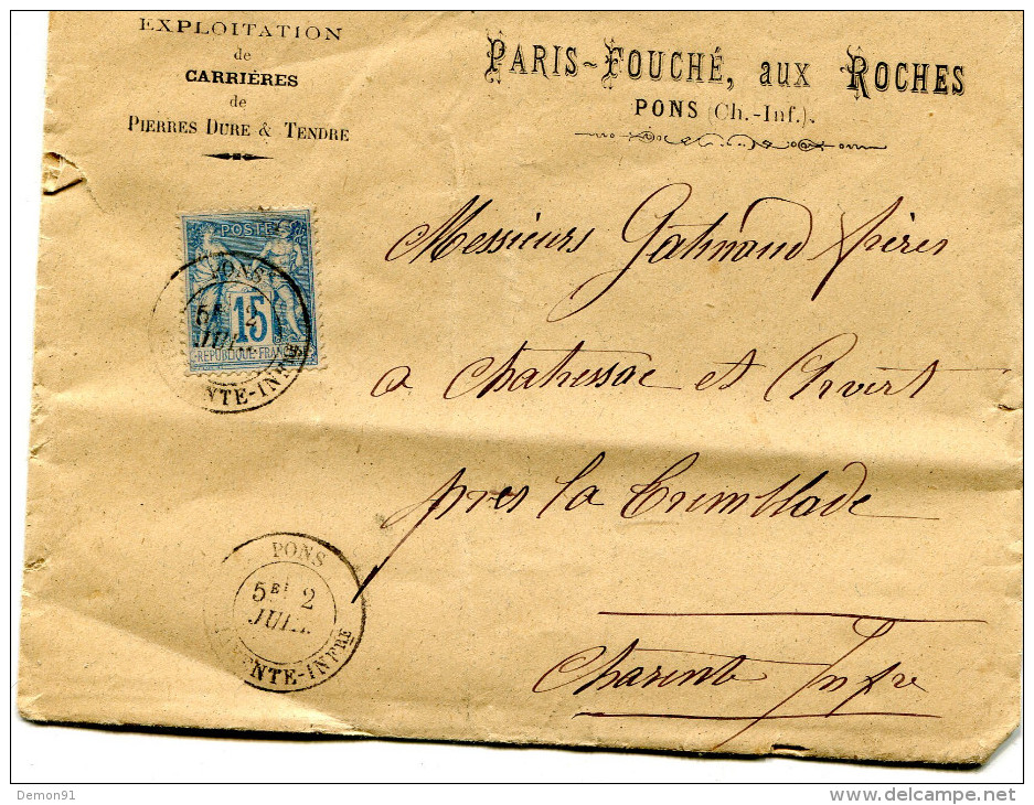 Lettre Et Enveloppe De PONS - PARIS FOUCHÉ Aux ROCHES - Adressée à La Tremblade En 1884 Avec Timbre YT 101 (?) 15c - Pons