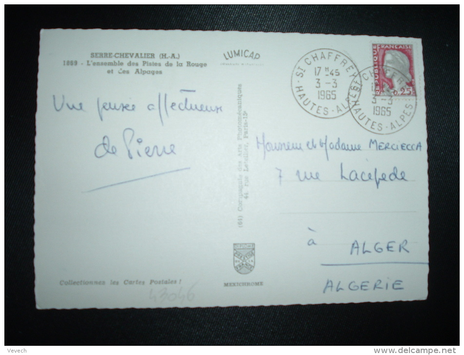 CP Pour ALGERIE TP MARIANNE DE DECARIS 0,25 OBL.3-3-1965 ST CHAFFREY (05 HAUTES-ALPES) - 1960 Marianne De Decaris