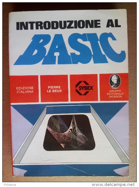 M#0N61 Pierre Le Beux INTRODUZIONE AL BASIC Editoriale Jackson 1981/INFORMATICA - Informatik