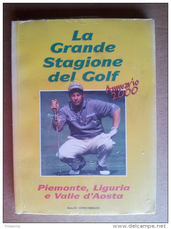 M#0N62 LA GRANDE STAGIONE DEL GOLF ANNUARIO 2000 PIEMONTE LIGURIA E VALLE D´AOSTA Seconds Out - Livres