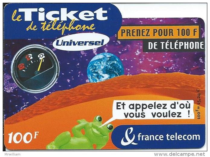 Le TICKET De TELEPHONE (France Telecom) Universel "Prenez Pour 100F De Telephone Et Appelez D'ou Vous Voulez" 2003 - FT Tickets