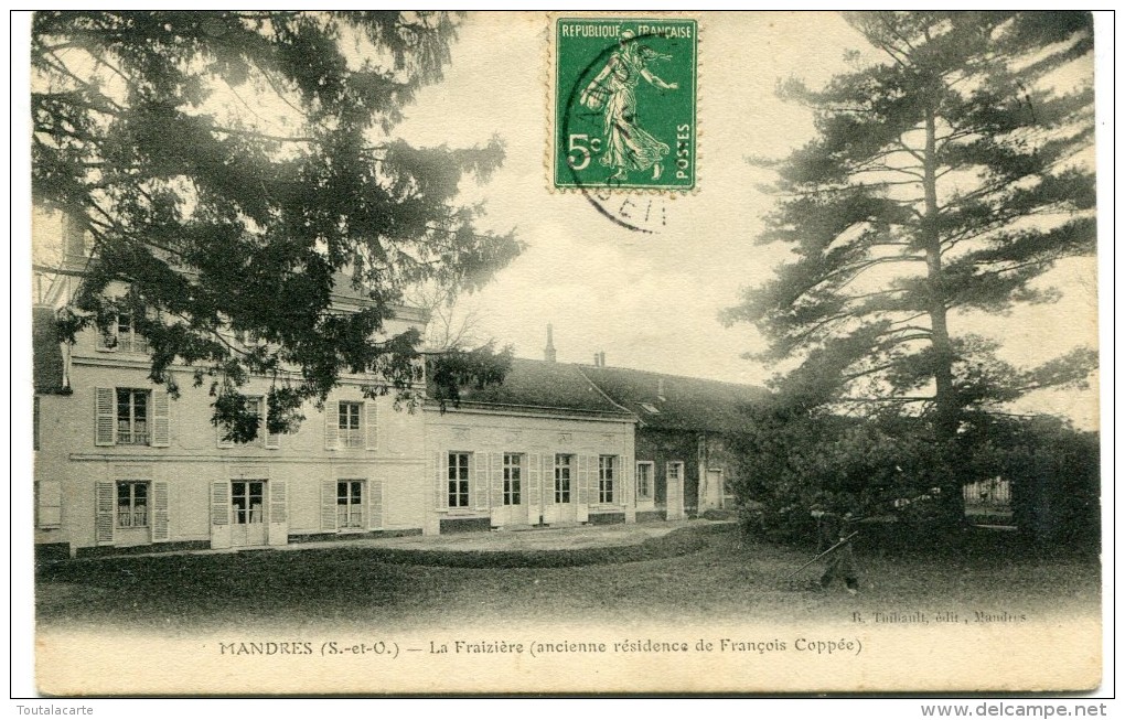 CPA 94 MANDRES LA FRAIZIERE ANCIENNE RESIDENCE DE FRANCOIS COPPEE 1910 - Mandres Les Roses