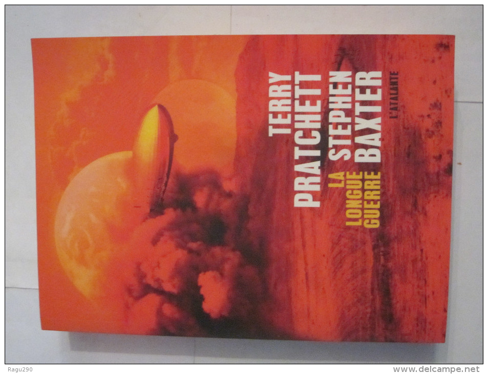 LA LONGUE GUERRE  Par  TERRY PRATCHETT Et  STEPHEN BAXTER - L'Atalante