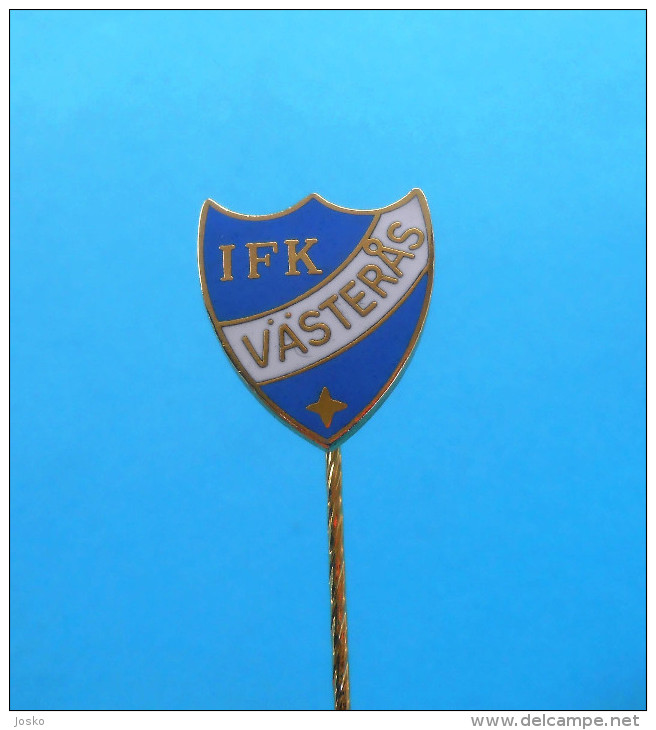 IFK VASTERAS - Sweden Football Soccer Club Enamel Pin Badge Soccer Fussball Futbol Calcio Anstecknadel Distintivo Foot - Fussball