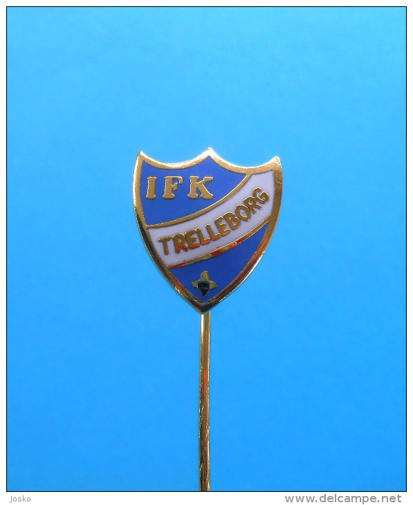 IFK TRELLEBORG - Sweden Football Soccer Club Enamel Pin Badge Soccer Fussball Calcio Anstecknadel Distintivo Foot - Fussball