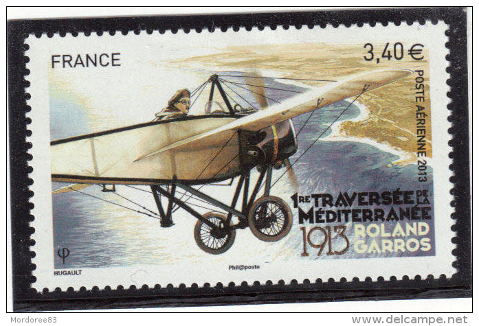 FRANCE YT PA 77 NEUF** LUXE 1RE TRAVERSEE DE LA MEDITERRANEE ROLAND GARROS 1913-2013 POSTE AERIENNE - Unused Stamps