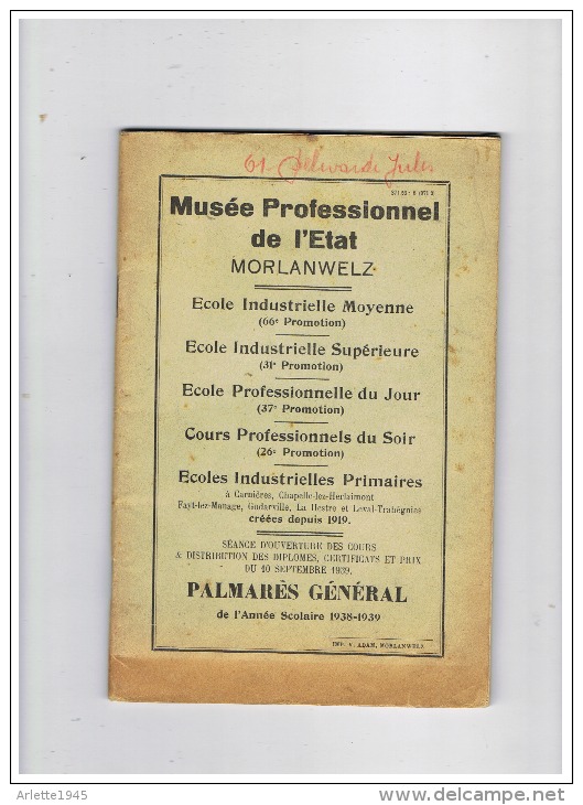 MUSEE PROFESSIONNEL DE L'ETAT MORLANWWELZ  (BELGIQUE ) PALMARES GENERAL  1938 1939 - Über 18