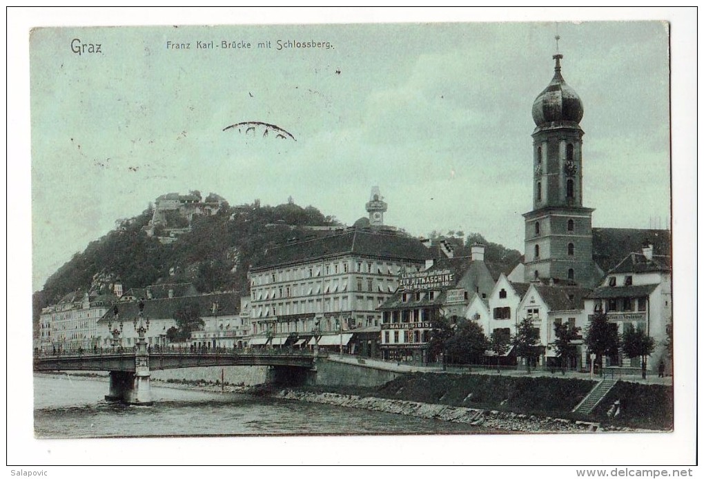 Graz Stadt Franz Karl Brücke Mit Schlossberg  1907    2 SCAN - Graz