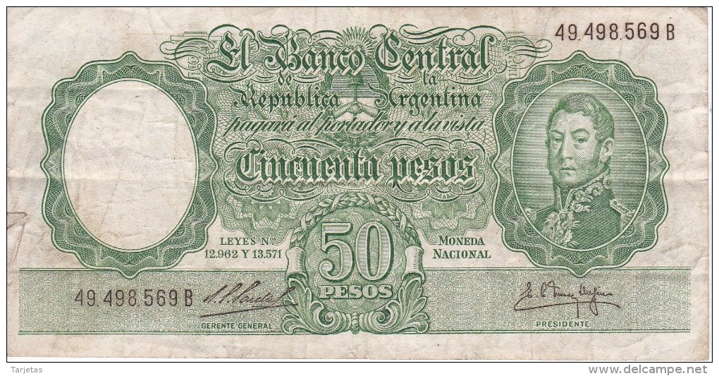 BILLETE DE ARGENTINA DE 50 PESOS LEYES Nº 12962 Y 13571 (BANKNOTE) DIFERENTES FIRMAS - Argentina