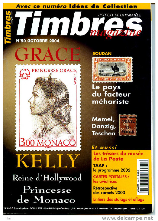 Timbres Magazine N.50 Octobre 2004,Grace De Monaco,Musée Poste,Soudan,Irlande,Memel,Danzig,stalag Oflag,CP Conquéte De L - French (from 1941)