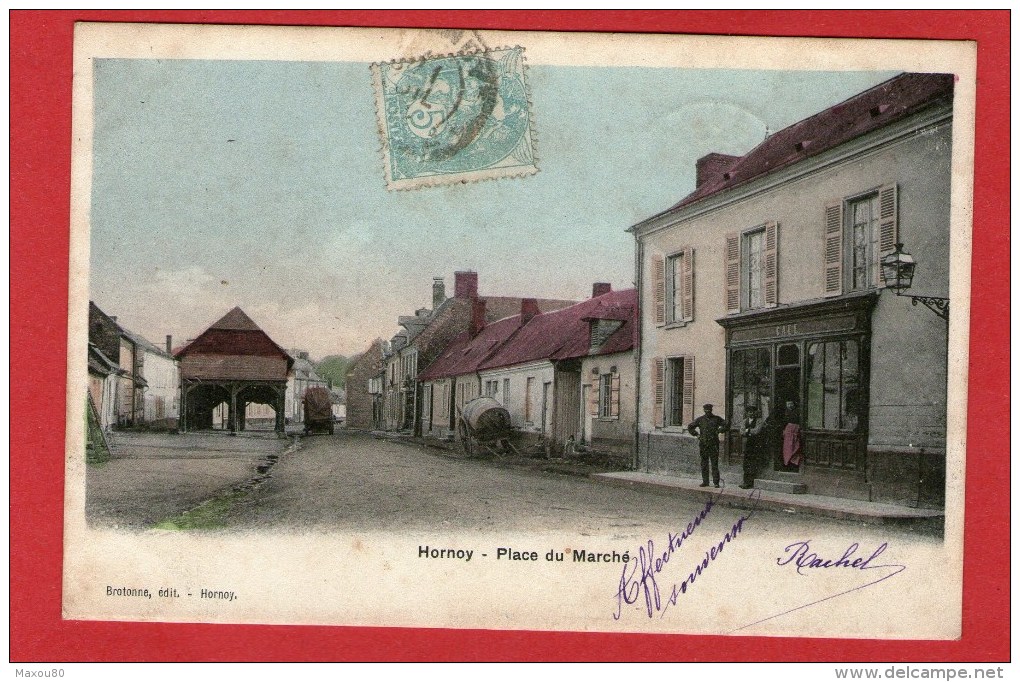 HORNOY - Place Du Marché -( Café) - 1905 - - Hornoy Le Bourg