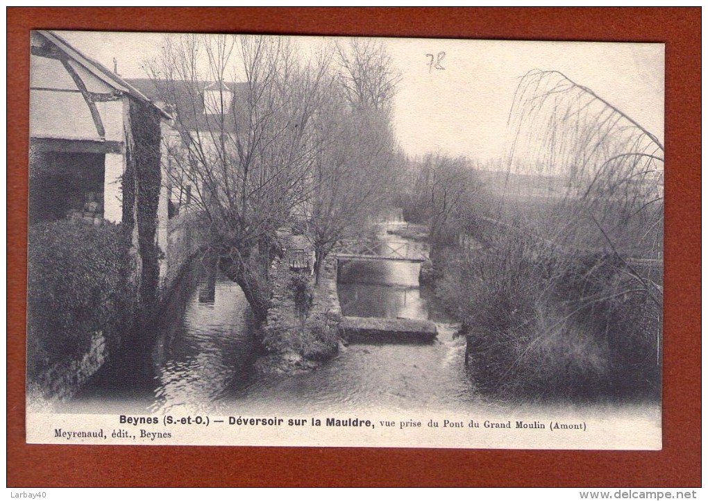 1 Cpa  Beynes Déversoir Sur La Mauldre, Vue Prise Du Pont Du Grand Moulin - Beynes