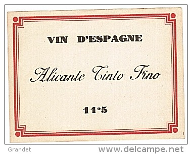 ETIQUETTE - VIN - ESPAGNE - ALICANTE   . - Other & Unclassified