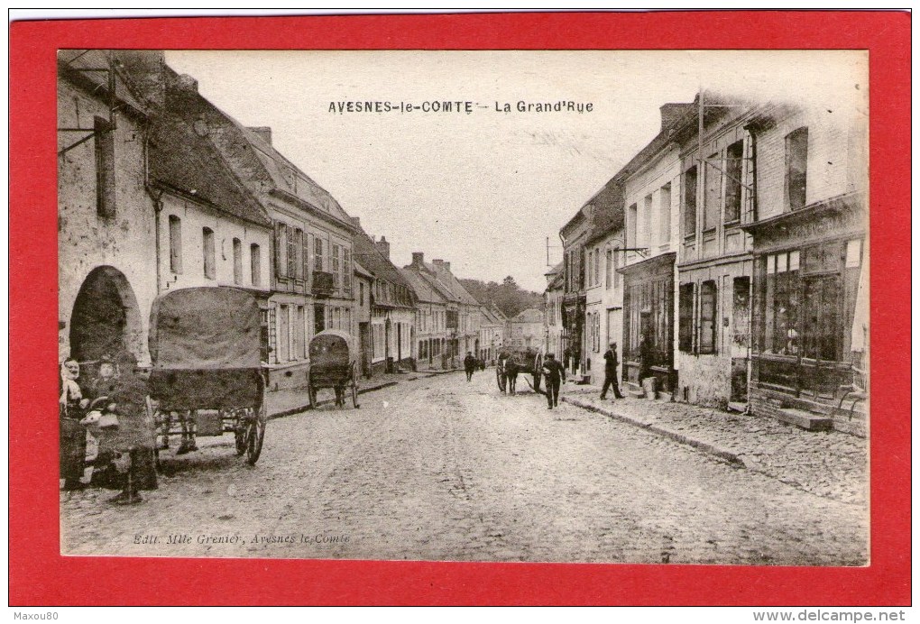 AVESNES-le-COMTE - La Grand'Rue  - - Avesnes Le Comte