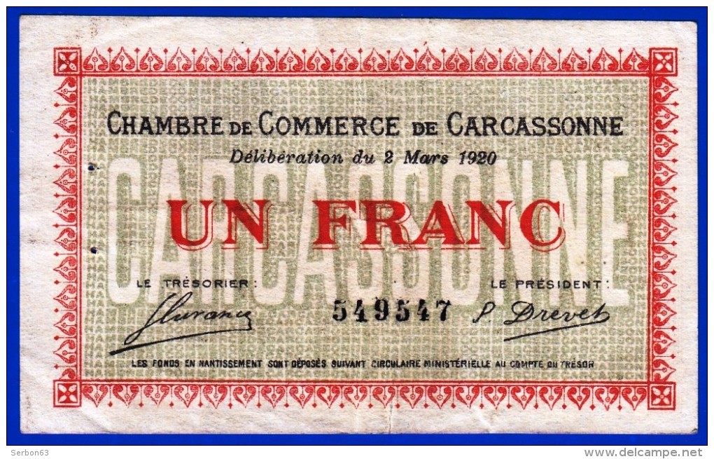 BON - BILLET - MONNAIE - 1 FRANC 2 MARS 1920 CHAMBRE DE COMMERCE DE CARCASSONNE 11000 AUBE N° 549547 JUSQU'EN 1923 - Chambre De Commerce