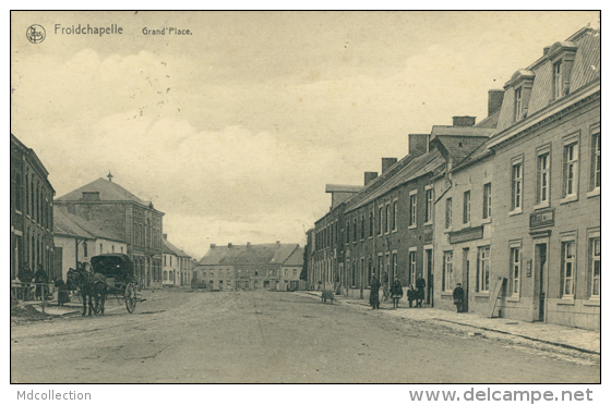 BELGIQUE FROIDCHAPETTE / Grand'Place / - Froidchapelle