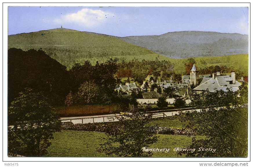 BANCHORY SHOWING SCOLTY / ADDRESS - WORMIT ON TAY, HILL VIEW (PIRIE) - Kincardineshire