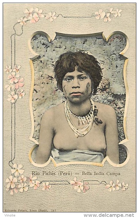 A-16 3864 : PEROU  RIO PICHIS  BELLE INDIA CAMPA  FEMME AUX SEINS NUS - Peru