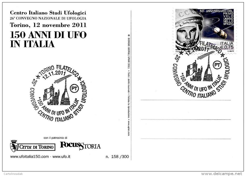 [MD0603] CPM - TORINO - 150 ANNI DI UFO IN ITALIA - 26° CONVEGNO DI UFOLOGIA - TIRATURA 300EX CON ANNULLO 12.11.2011 NV - Altri & Non Classificati