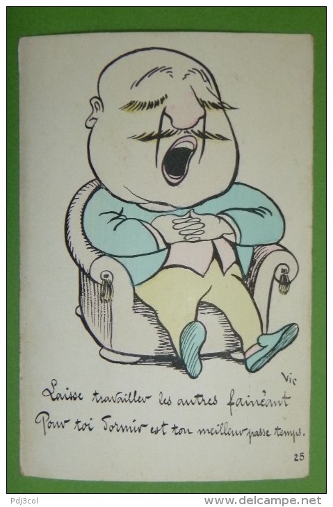 Illustrée Par VIC - Laisse Travailler Les Autres Fainéant....- N°25 - Humour