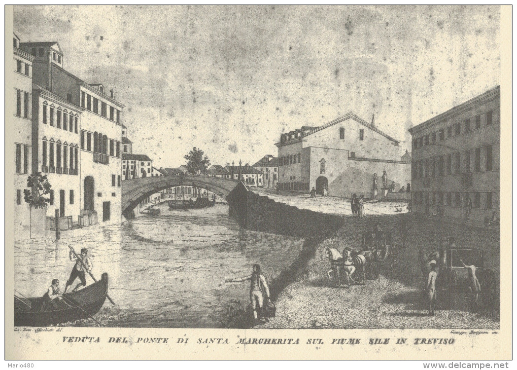 TREVISO E IL SUO TERRITORIO  TREVISO  PONTE S. MARGHERITA   2 SCAN  (STAMPA CON DESCRIZIONE SUL RETRO) 22X30,5 - Treviso