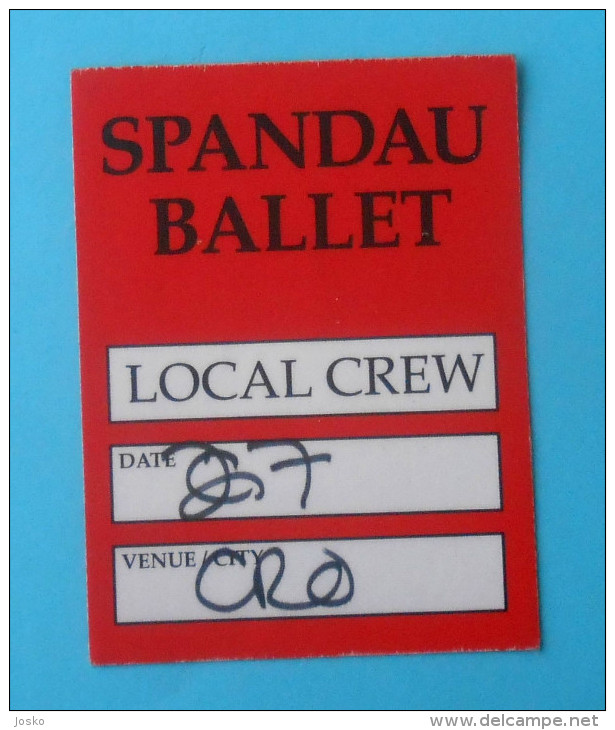 SPANDAU BALLET - Official Ticket Pass Accreditation Local Crew - Croatian Concert Zagreb 2010.  Billet Biglietto Billete - Konzertkarten