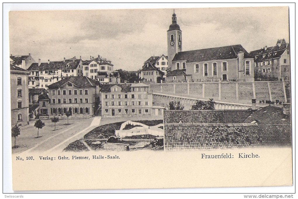 FRAUENFELD: Quartier Mit Rest. Walhalla, Kirche ~1900 - Frauenfeld
