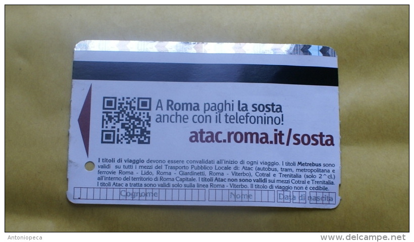 ITALIA - 2016, TICKET ROME METRO"ATAC SOSTA"  Used - Europe
