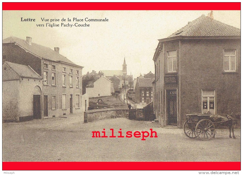 Pont-à-Celles - LUTTRE - Vue Prise De La Place Communale Vers L'Eglise Et Pachy-Couche - Café Le Bailly    (4048) - Pont-à-Celles