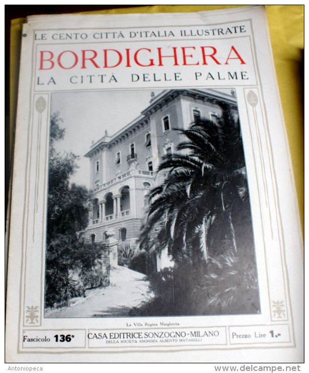 LE 100 CITTA' D'ITALIA ILLUSTRATE, ED. SONZOGNO 1919, BORDIHERA  FASCICOLO COMPLETO - Geografia