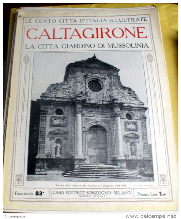 LE 100 CITTA' D'ITALIA ILLUSTRATE, ED. SONZOGNO 1919, CALTAGIRONE FASCICOLO COMPLETO - Geografia