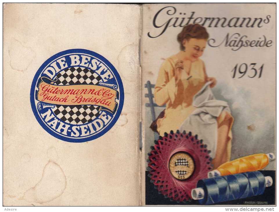 Gütermann Kalender 1931 - Nähseiden-Fabrik, Gütermann & Co, Gutach-Breisgau, Kalender 48 Seiten, Format Ca.11,2 X 7, - Kleinformat : 1921-40