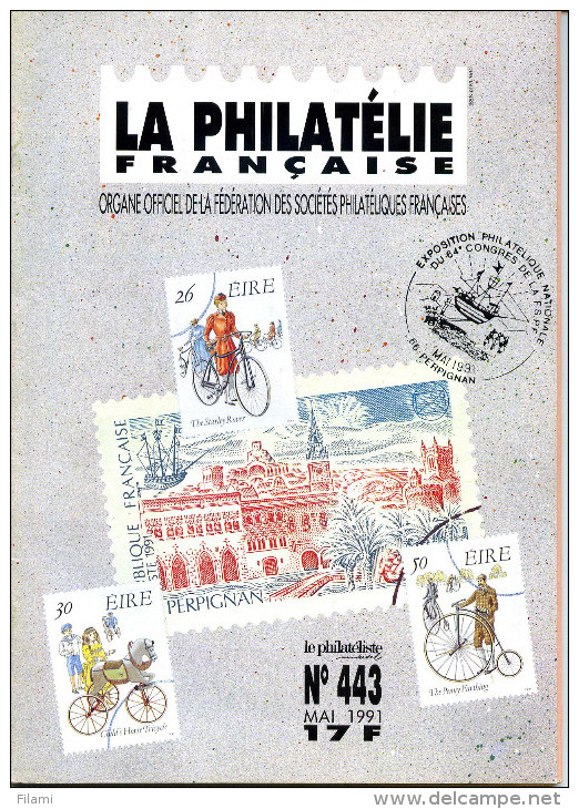 La Philatelie Française N.443 05/1991,aviation Meeting Reims 1909,creation Departement Marcophilie,Diva Lisa,train Sanit - Francés (desde 1941)