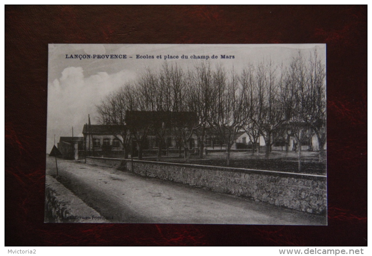 Lançon De Provence - Ecoles Et Place Du Champ De Mars - Sonstige & Ohne Zuordnung