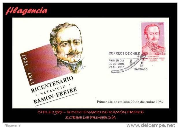 AMERICA. CHILE SPD-FDC. 1987 BICENTENARIO DEL GENERAL RAMÓN FREIRE - Chile