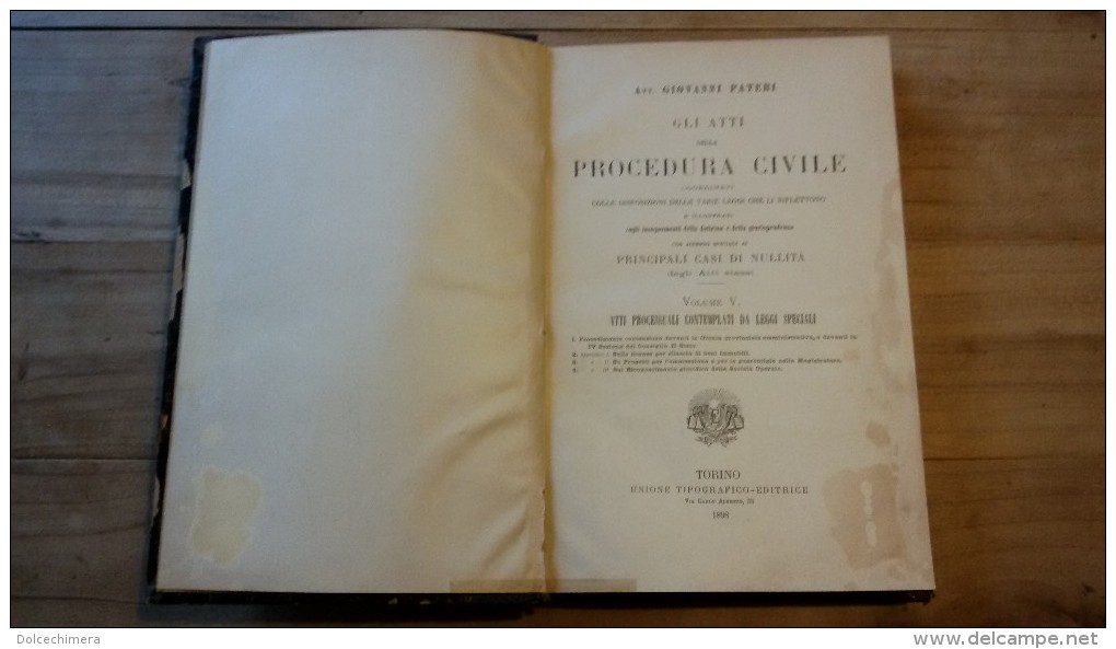 GIOVANNI PATERI-GLI ATTI DELLA PROCEDURA CIVILE-VOLUME V-1898-TORINO-UNIONE TIPOGRAFICO EDITRICE - Diritto Ed Economia