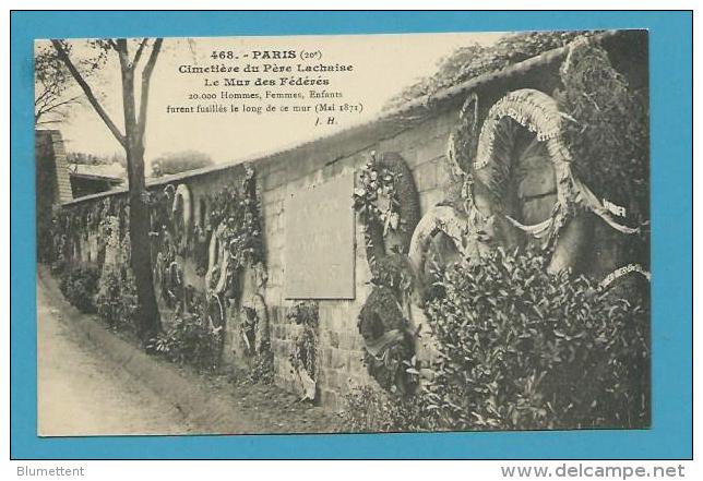 CPA 468 - Cimetière Du Père Lachaise - Le Mur Des Fédérés 20.000 Furent Fusillés En 1871 - Paris (20)