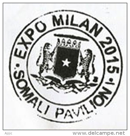 SOMALIA.EXPO UNIVERSELLE MILAN 2015. Belle Lettre Du Pavillon Somalien, Avec Tampon Officiel De L'EXPO MILANO 2015 - 2015 – Milan (Italie)