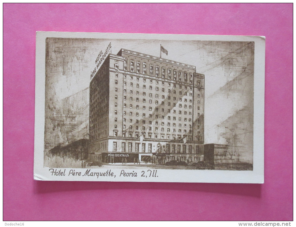 PEORIA ILLINOIS - Hôtel Père Marquette - Peoria