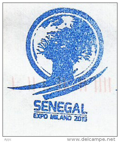 SENEGAL.UNIVERSAL EXPO MILANO 2015"Feeding The Planet" Letter From The SENEGALESE Pavilion, With The Official Stamp EXPO - 2015 – Milan (Italy)