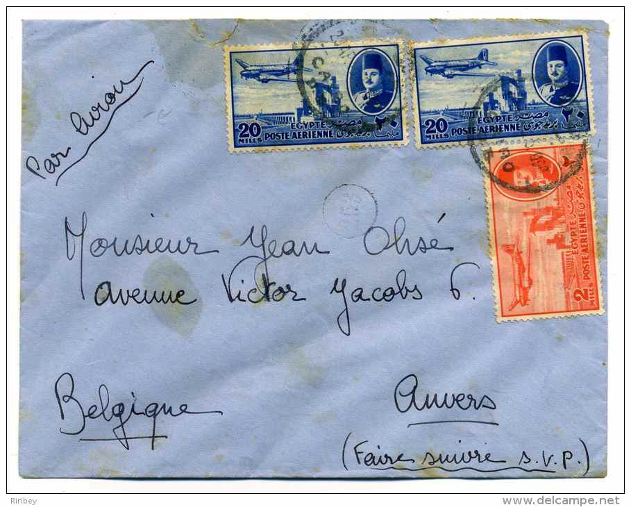 Letter From CAIRO / BY PLANE / 1949 / Egyptian Stamp  POST AERO / To The Belgium - Lettres & Documents