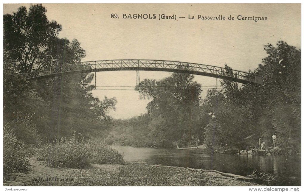30 BAGNOLS SUR CEZE   La Passerelle De Carmignan - Bagnols-sur-Cèze