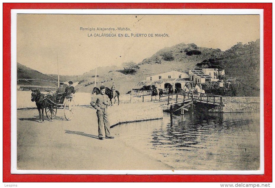 ESPAGNE --La Calarsega En El Puerto De MAHON - Autres & Non Classés