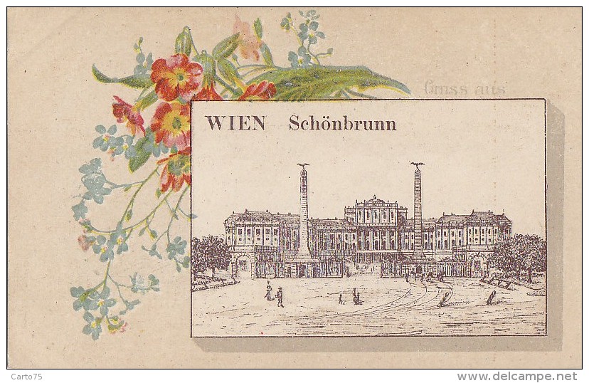 Autriche - Wien - Gruss Aus Wien Schönbrunn - Précurseur -  Fleurs Klein ? - Schloss Schönbrunn