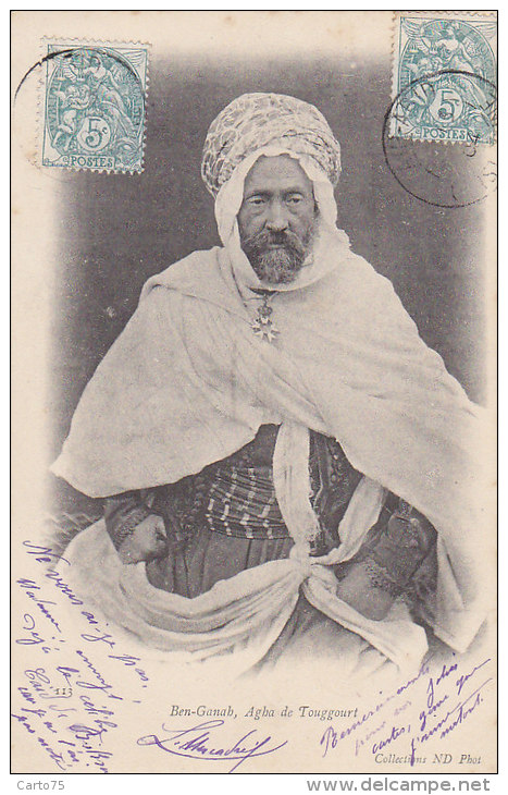 Algérie - Touggourt - Ben-Ganah - Agha De Touggourt /Cachet Postal 1904 Aïn-Abid Constantine - Médaille Légion D'Honneur - Scenes