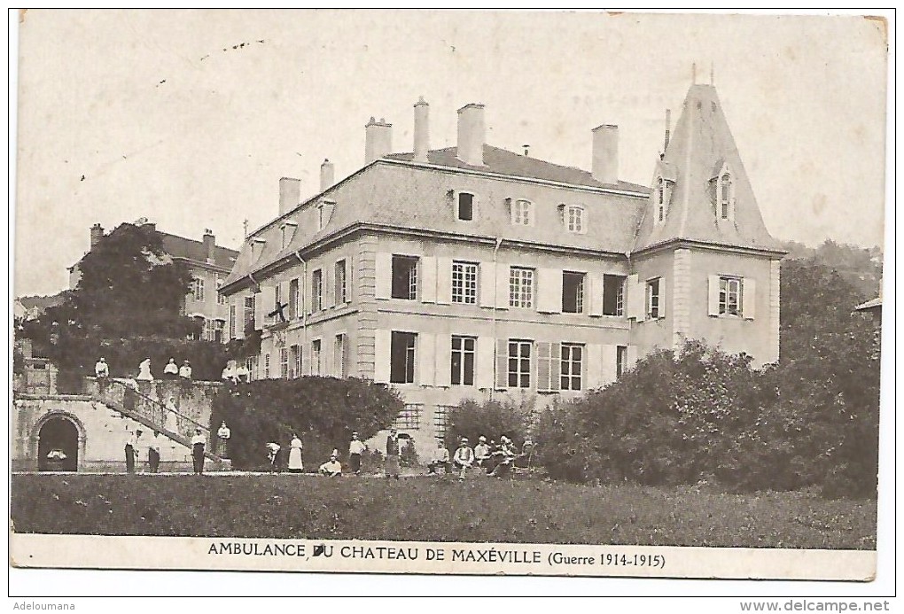 AMBULANCE AU CHATEAU  DE MAXEVILLE   (GUERRE 1914-1915) - Maxeville