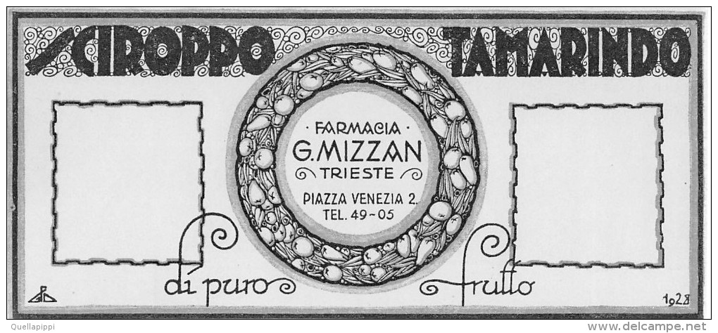 03971 "SCIROPPO TAMARINDO - DI PURO FRUTTO - FARMACIA G. MIZZAN - TRIESTE - 1928"  ETICHETTA ORIG.-ORIGINAL LABEL - Fruits Et Légumes